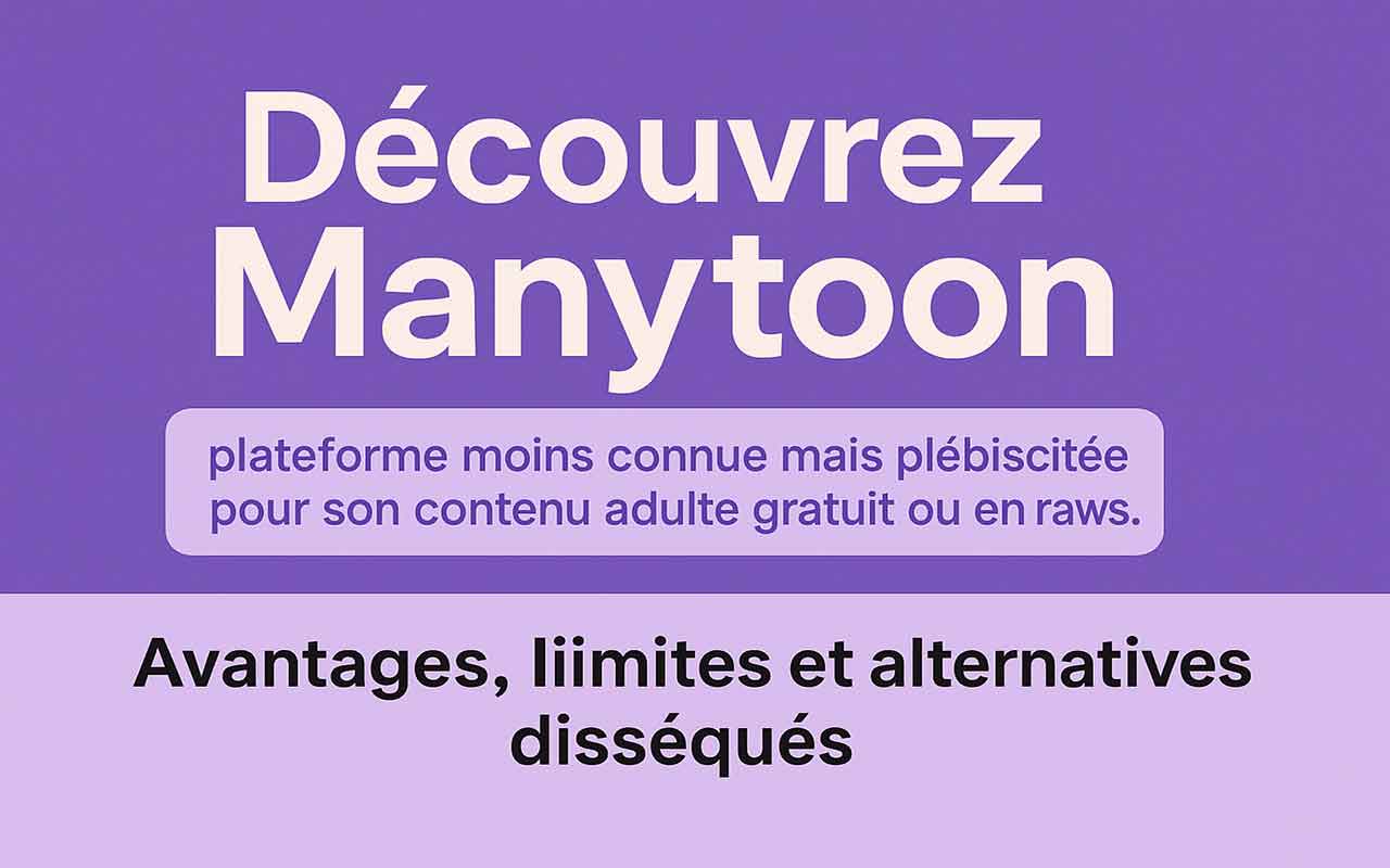 Risques et limites de la plateforme Manytoon